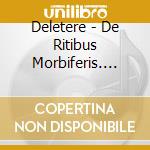 Deletere - De Ritibus Morbiferis. Demo Compendium cd
