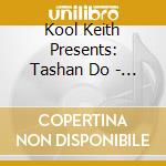 Kool Keith Presents: Tashan Do - The Preacher cd