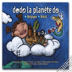 Dodo La Planete Do - Belgique Bresil cd musicale di Dodo La Planete Do