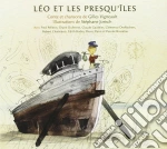 Gilles Vigneault - Leo Et Les Presquilees cd
