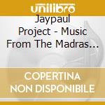 Jaypaul Project - Music From The Madras House cd