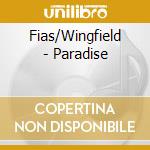 Fias/Wingfield - Paradise cd