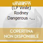 (LP Vinile) Rodney Dangerous - Fantasies (2Lp) vinile