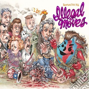 Sunwatchers - Illegal Moves cd musicale di Sunwatchers