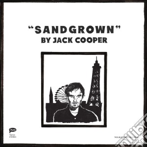 Jack Cooper - Sandgrown cd musicale di Jack Cooper