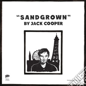 (LP Vinile) Jack Cooper - Sandgrown lp vinile di Jack Cooper