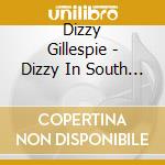 Dizzy Gillespie - Dizzy In South America Vol 2 cd