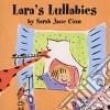 Sarah Jane Cion - Lara'S Lullabies cd