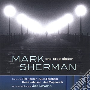 Mark Sherman - One Step Closer cd musicale di Mark Sherman