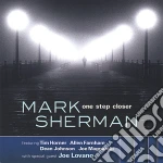 Mark Sherman - One Step Closer cd
