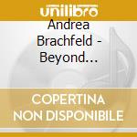 Andrea Brachfeld - Beyond Standards cd