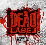 Dead Label - Sense Of Slaughter