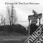 Church Of The Lazy Bastards - The Longest Car Crash