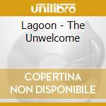 Lagoon - The Unwelcome cd