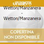 Wetton/Manzanera - Wetton/Manzanera cd