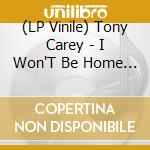 (LP Vinile) Tony Carey - I Won'T Be Home Tonight (Red Vinyl) vinile