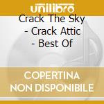 Crack The Sky - Crack Attic - Best Of cd