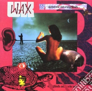 Wax Uk - American English cd musicale di Wax Uk