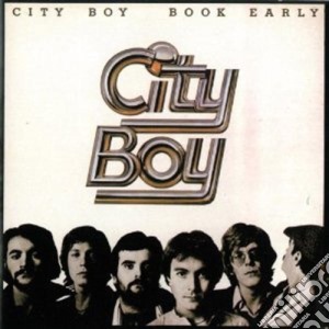 City Boy - Book Early cd musicale di City Boy