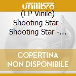 (LP Vinile) Shooting Star - Shooting Star - Natural Clear & Black Marble vinile