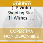 (LP Vinile) Shooting Star - Iii Wishes - Red & Black Splatter vinile