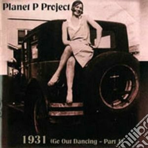 1931 - go out dancing part 1 cd musicale di Planet p project