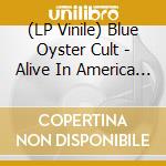 (LP Vinile) Blue Oyster Cult - Alive In America (Blue Vinyl) (2 Lp) lp vinile