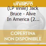 (LP Vinile) Jack Bruce - Alive In America (2 Lp) vinile