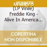 (LP Vinile) Freddie King - Alive In America (Red Marble Vinyl) (3 Lp) vinile