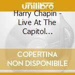Harry Chapin - Live At The Capitol Theater October 21 1978 cd