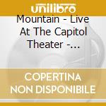 Mountain - Live At The Capitol Theater - December 30 1973 cd