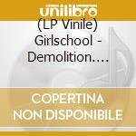 (LP Vinile) Girlschool - Demolition. Yellow vinile