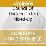Council Of Thirteen - (Re) Mixed-Up cd