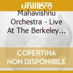 Mahavishnu Orchestra - Live At The Berkeley Community Theater - November cd