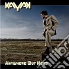 Kayak - Anywhere But Here cd