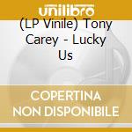 (LP Vinile) Tony Carey - Lucky Us vinile