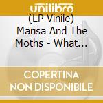 (LP Vinile) Marisa And The Moths - What Doesn't Kill You - Apple Red Opaque (2 Lp) vinile