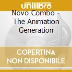Novo Combo - The Animation Generation cd