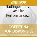 Badfinger - Live At The Performance Center - Cambridge Ma 1979 cd