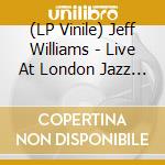 (LP Vinile) Jeff Williams - Live At London Jazz Festival: Road Tales vinile