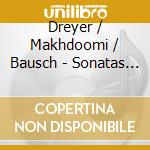 Dreyer / Makhdoomi / Bausch - Sonatas For Recorder cd