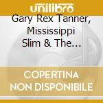 Gary Rex Tanner, Mississippi Slim & The Kansas City Ripper - Black Coffee (Feat. Joe Sublett) cd