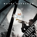 Wayne Bergeron - Full Circle