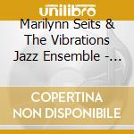 Marilynn Seits & The Vibrations Jazz Ensemble - Why Katrina Why cd musicale di Marilynn Seits & The Vibrations Jazz Ensemble