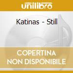 Katinas - Still cd