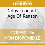 Dallas Leonard - Age Of Reason