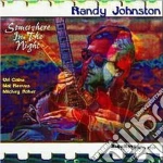 Randy Johnston - Somewhere In The Night cd