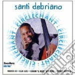 Santi Debriano - Circlechant