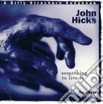 Something to live for - hicks john cd