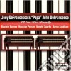 Joey & Papa John Defrancesco - All In The Family cd
